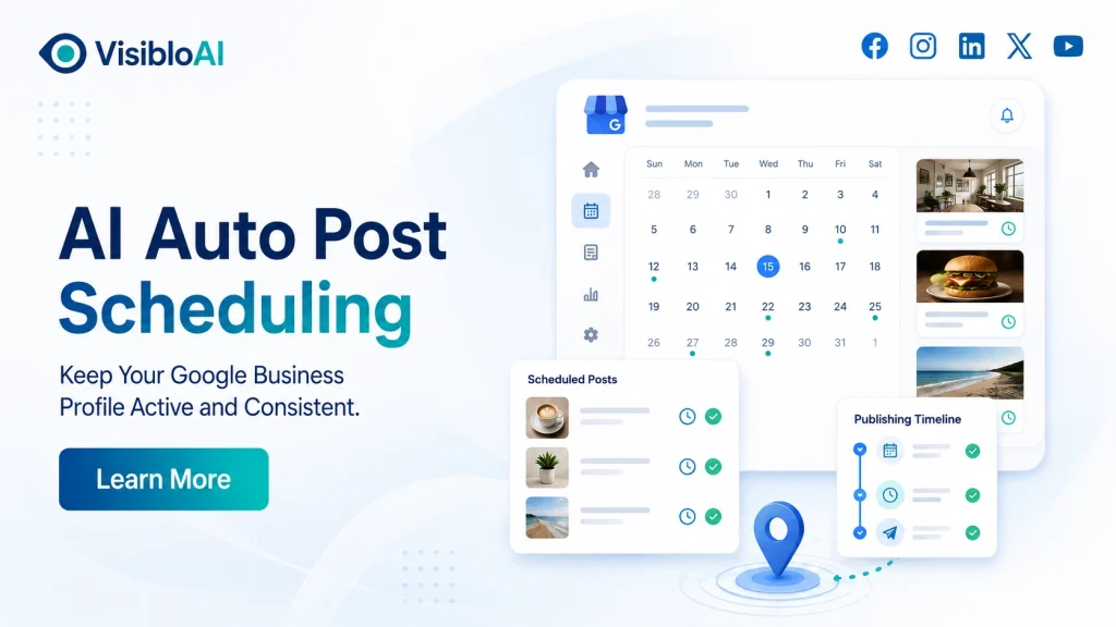 AI Auto Post Scheduling for Google Business Profile: How Visiblo AI Keeps Your Profile Active